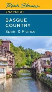 Rick Steves Snapshot Basque Country: Spain & France (Fourth E... - 9781641714938