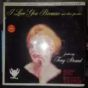 I Love You Because Other Favorites Tony Strand LP MINT/MINT/SEALED CXS 6610