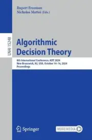 Algorithmic Decision Theory: 8th International Conference, ADT 2024, New Brunswi