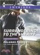 Surrendering to the Sheriff