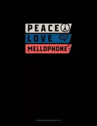 在飛比找博客來優惠-Peace Love Mellophone: Storybo