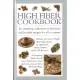 High Fibre Cookbook: An Inspiring Collection of Delicious and Healthy Recipes for All Occasions