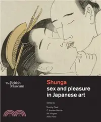 在飛比找三民網路書店優惠-Shunga: Sex and Pleasure in Ja