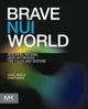 Brave NUI World: Designing Natural User Interfaces for Touch and Gesture (Paperback)-cover