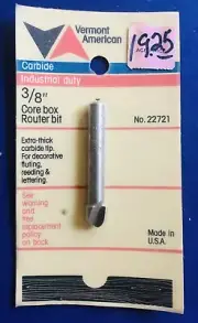 NOS - Vermont American 22721 3/8" Core Box Carbide Router Bit Industrial Duty