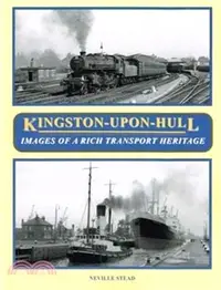 在飛比找三民網路書店優惠-Kingston-Upon-Hull：Images of a