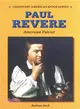 Paul Revere ― American Patriot