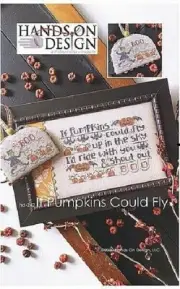 If Pumpkins Could Fly~Hands On Design