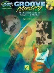 Groove Mastery - The Bassist's Guide to Time Feel and Rhythm Book 000695771