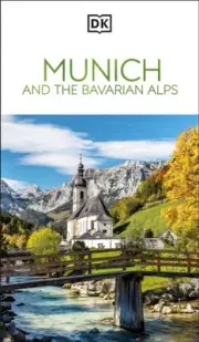 DK Munich and the Bavarian Alps by DK Travel Paperback