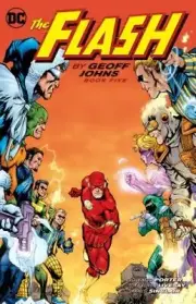 The Flash by Geoff Johns Book Five by Geoff Johns: New
