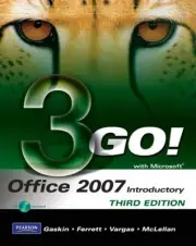 GO! WITH MICROSOFT OFFICE 2007 INTRODUCTORY (3RD EDITION) By Shelley NEW