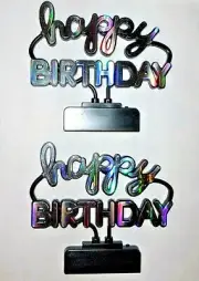 Two (2) Cake Toppers Happy Birthday "Neon" Sign Prismatic Toppers Free Ship