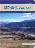 在飛比找三民網路書店優惠-Trails of the Southern Cariboo