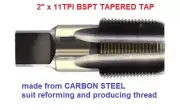 BSPT Tapered Pipe thread Tap 2" 11TP Starter ONLY