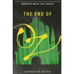 THE END OF OZ/DANIELLE PAIGE DOROTHY MUST DIE 【禮筑外文書店】