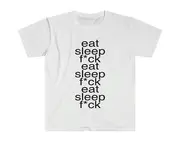 Funny Meme TShirt - EAT SLEEP F*CK Joke Tee - Gift Shirt