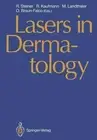 Lasers in Dermatology: Proceedings of the International Symposium, Ulm, 26 Septe