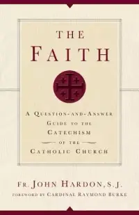 在飛比找博客來優惠-The Faith: A Question-and-Answ