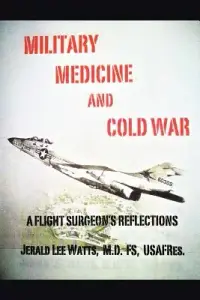 在飛比找博客來優惠-Military Medicine and Cold War