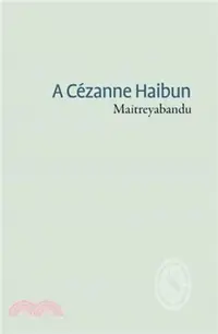 在飛比找三民網路書店優惠-A Cezanne Haibun