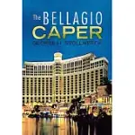 THE BELLAGIO CAPER