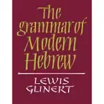 THE GRAMMAR OF MODERN HEBREW