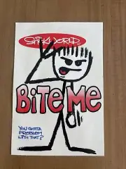STICK WORLD BITE ME Skate / Surfing Sticker/Decal CHECK MY OTHER STICKERS