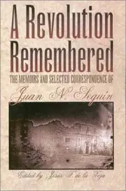 A REVOLUTION REMEMBERED: THE MEMOIRS AND SELECTED By De Jesus F. La Teja **NEW**