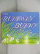 【書寶二手書T7／少年童書_JQS】The Runaway Bunny Lap Edition_Hurd, Clement