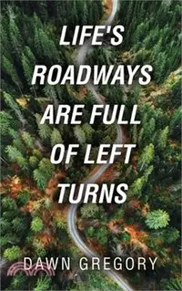 在飛比找三民網路書店優惠-Life's Roadways Are Full of Le