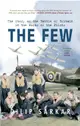 The Few：The Story of the Battle of Britain in the Words of the Pilots