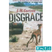 在飛比找蝦皮商城優惠-Disgrace 布克獎得獎小說 諾貝爾文學獎得主 J.M.