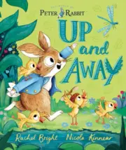The World of Peter Rabbit: Up and Away by Rachel Bright [Paperback, 32 pages]