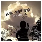 N'fa Jones Black & White Noise CD