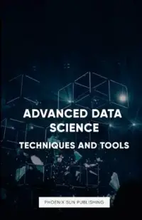 在飛比找博客來優惠-Advanced Data Science: Techniq