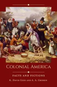 在飛比找博客來優惠-Colonial America: Facts and Fi