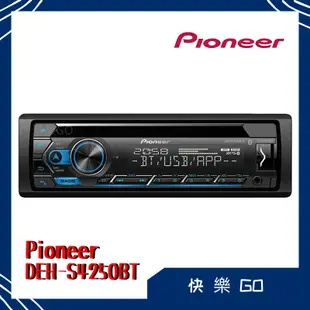 Pioneer DEH-S4250BT CD/USB/APP/BT車載音響主機 車用音響 音響主機 汽車音響 先鋒公司貨