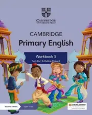 Cambridge Primary English Workbook 5 with Digital Access (1 Year) by Sally Burt