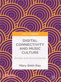 在飛比找三民網路書店優惠-Digital Connectivity and Music
