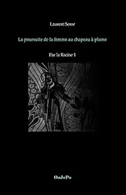 La poursuite de la femme au chapeau à plume