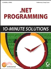 在飛比找三民網路書店優惠-.NET PROGRAMMING - 10-MINUTE S