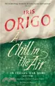 A Chill in the Air：An Italian War Diary 1939-1940