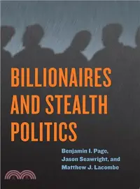 在飛比找三民網路書店優惠-Billionaires and Stealth Polit