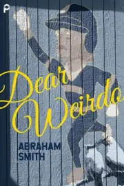 Dear Weirdo by Abraham Smith (English) Paperback Book