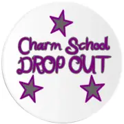 Charm School Drop Out - 3 Pack Circle Stickers 3 Inch