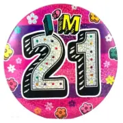 21st Twenty First Birthday Female Milestone 150mm Pin On Metal Badge