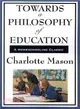 Towards a Philosophy of Education