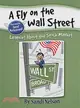A Fly on the Wall Street — Learning About the Stock Market