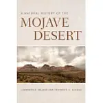 A NATURAL HISTORY OF THE MOJAVE DESERT